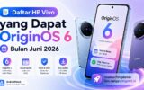Daftar HP Vivo yang Dapat OriginOS 6 Bulan Juni 2026